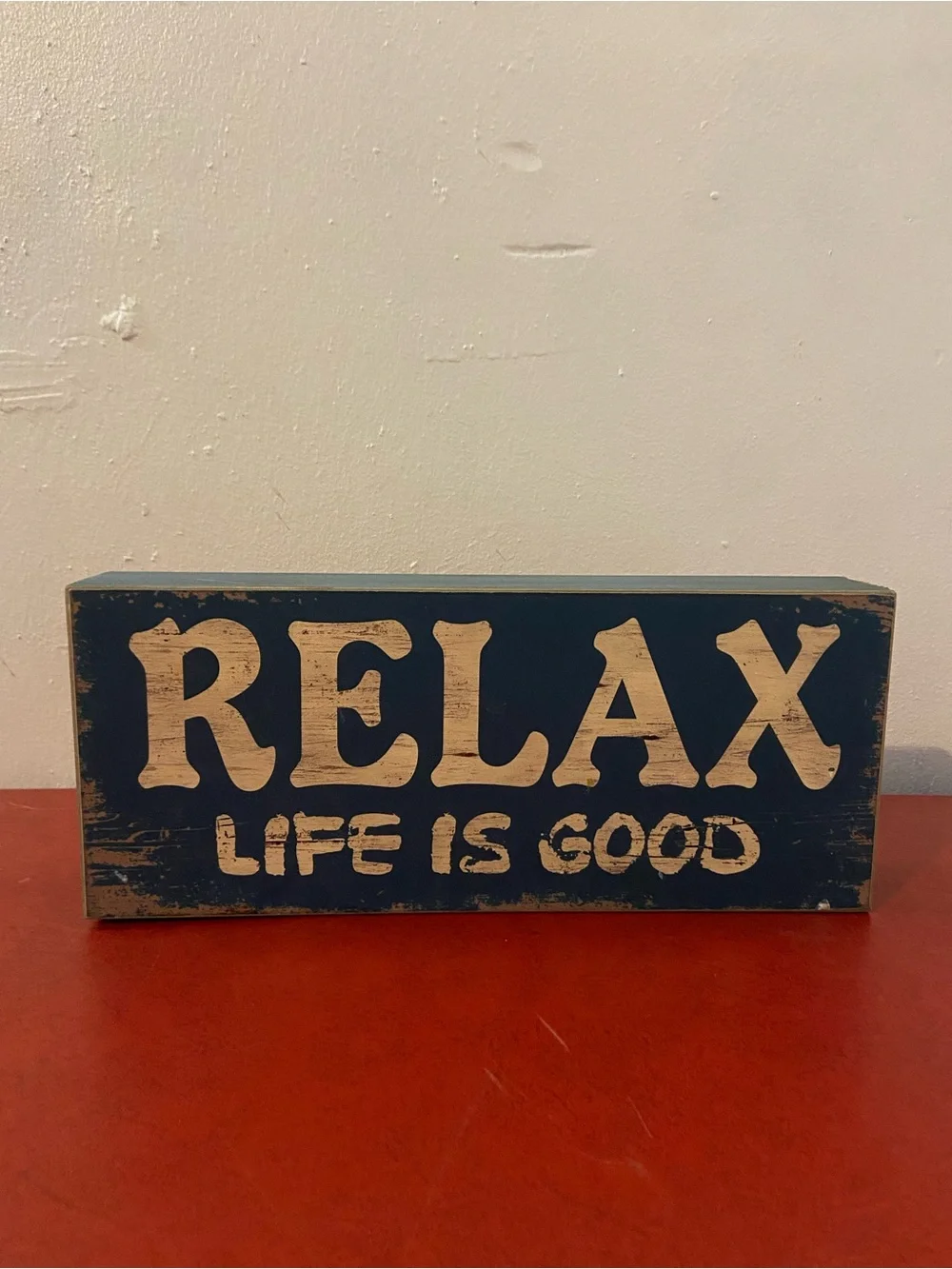 Nautical Farmhouse Rustic Chic Relax Life Is Good Navy and Cream Wooden Sign